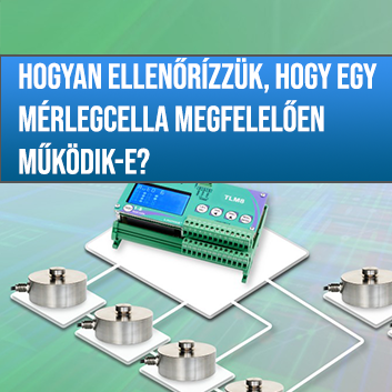 Hogyan ellenőrizzük, hogy egy mérlegcella megfelelően működik-e ? 2/2